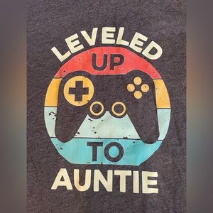 Leveled up to Auntie tshirt gaming